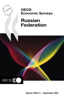 OECD Economic Surveys : Russian Federation 2004.