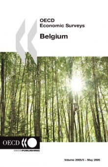OECD Economic Surveys : Belgium - Volume 2005 Issue 5.
