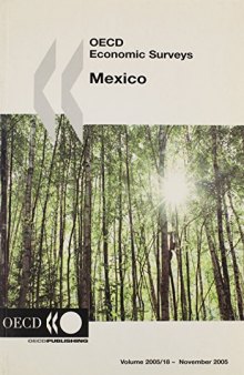 OECD Economic Surveys : Mexico - Volume 2005 Issue 18.