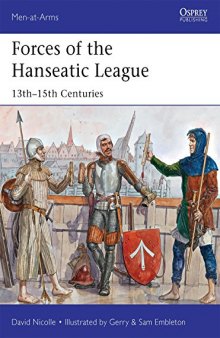 Forces of the Hanseatic League, 13th–15th Centuries