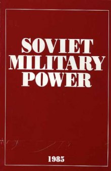 Soviet Military Power 1985