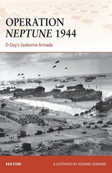 Operation Neptune 1944  D-Day’s Seaborne Armada