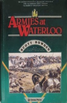 Armies at Waterloo  A Detailed Analysis of the Armies that Fought History’s Greatest Battle