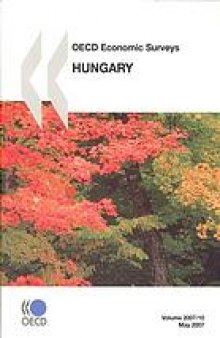 OECD economic surveys : Hungary.