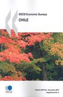 OECD economic surveys : Chile.