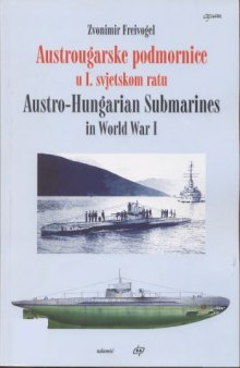 Austro-Hungarian Submarines in World War I