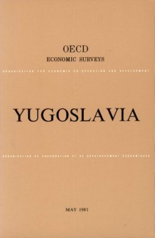 Oecd Economic Surveys : Yugoslavia 1980-1981.