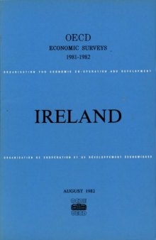 Oecd Economic Surveys : Ireland 1981-1982.