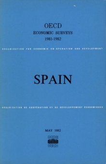 Oecd Economic Surveys : Spain 1981-1982.