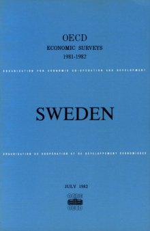 Oecd Economic Surveys : Sweden 1981-1982.