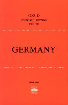 Oecd Economic Surveys : Germany 1982-1983.