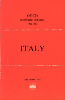 Oecd Economic Surveys : Italy 1982-1983.