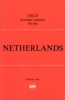 Oecd Economic Surveys : Netherlands 1982-1983.