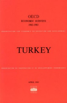 Oecd Economic Surveys : Turkey 1982-1983.