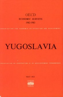 Oecd Economic Surveys : Yugoslavia 1982-1983.