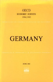 Oecd Economic Surveys : Germany 1984-1985.