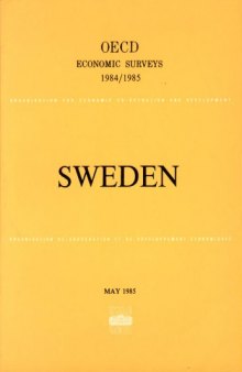 Oecd Economic Surveys : Sweden 1984-1985.