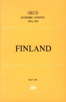 Oecd Economic Surveys : Finland 1984-1985.