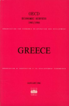 Oecd Economic Surveys : Greece 1985-1986.