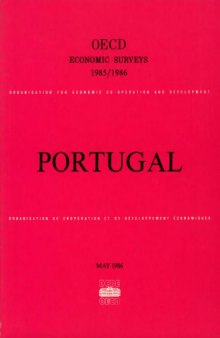 Oecd Economic Surveys : Portugal 1985-1986.