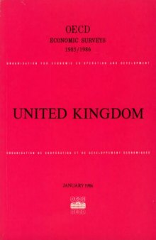 Oecd Economic Surveys : United Kingdom 1985-1986.