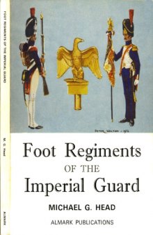 Foot Regiments of the Imperial Guard