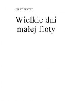 Wielkie dni malej floty