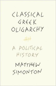 Classical Greek Oligarchy: A Political History