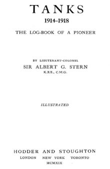 Tanks 1914-1918  The Log-book of a Pioneer