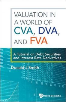 Valuation in a World of CVA, DVA, and FVA: A Tutorial on Debt Securities and Interest Rate Derivatives
