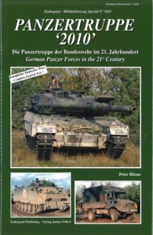 Panzertruppe «2010» - Die Panzertruppe der Bundeswehr im 21. Jahrhundert