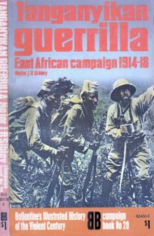 Tanganyikan Guerrilla  East African Campaign 1914-1918