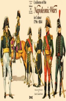 Uniforms of the Napoleonic Wars in Colour 1796–1814