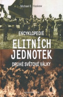 Encyklopedie Elitnich Jednotek Druhe Svetove Valky