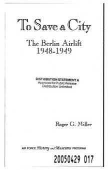 To Save a City  The Berlin Airlift, 1948-1949