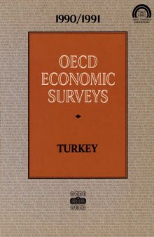 OECD economic surveys : Turkey / 1990/1991.