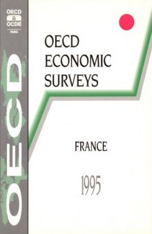 OECD Economic Surveys : France, 1994-1995.