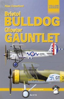 Bristol Bulldog & Gloster Gauntlet