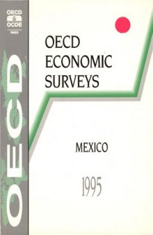 OECD economic surveys, 1994-1995, Mexico.