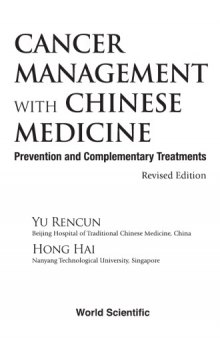 Cancer Management with Chinese Medicine. Prevention and Complementary Treatments