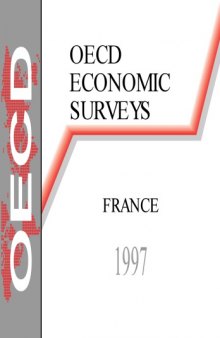 OECD Economic Surveys : France, 1997.