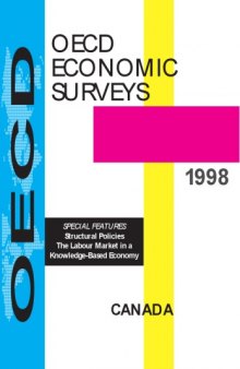 Canada : [special features: Structural policies, The labour market in a knowledge-based economy]. 1997-1998.