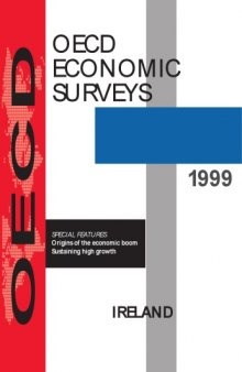 OECD Economic Surveys: Ireland 1999.