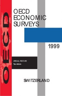 OECD Economic Surveys: Switzerland 1999.