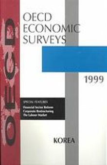 OECD Economic Surveys : Korea 1999.