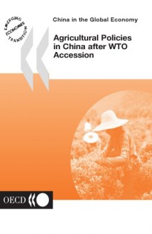 China in the global economy : agricultural policies in China after WTO accession.