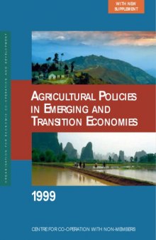 Agricultural policies in emerging and transition economies.