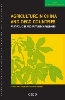 Agriculture in China and OECD countries : past policies and future challenges.