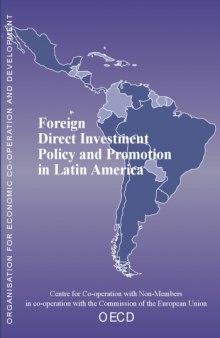 Foreign direct investment policy and promotion in Latin America.