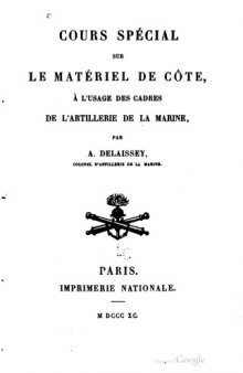 Cours special sur le materiel de cote a l’usage des cadres de l’artillerie de la marine